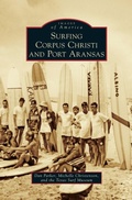 Cover: Surfing Corpus Christi and Port Aransas - Arcadia Publishing Library Editions