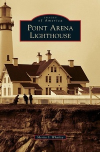 Enlarge image Cover: Point Arena Lighthouse - Arcadia Publishing Library Editions