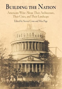 Enlarge image Cover: Building the Nation - University of Pennsylvania Press
