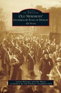 Cover: Old Newsboys' Goodfellow Fund of Detroit - Arcadia Publishing Library Editions