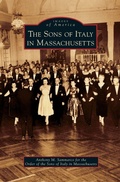 Cover: Sons of Italy in Massachusetts - Arcadia Publishing Library Editions