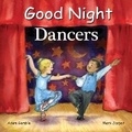 Cover: Good Night Dancers - Good Night Books