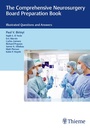 Cover: The Comprehensive Neurosurgery Board Preparation Book - Thieme Publishers
