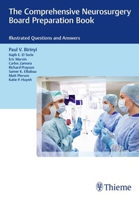 Enlarge image Cover: The Comprehensive Neurosurgery Board Preparation Book - Thieme Publishers