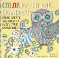 Cover: Color with Me, Grandma!: Volume 3 - Race Point Publishing