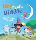 Cover: Hey Diddle Diddle: Classic Nursery Rhymes Retold - Moondance Press