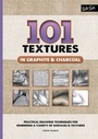 Cover: 101 Textures in Graphite & Charcoal - Walter Foster Publishing