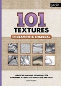 Cover: 101 Textures in Graphite & Charcoal - Walter Foster Publishing