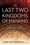 Cover: Last Two Kingdoms Of Mankind, The - Creation House