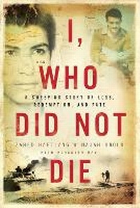 Enlarge image Cover: I, Who Did Not Die - Regan Arts