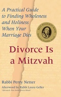 Cover: Divorce Is a Mitzvah - Jewish Lights Publishing