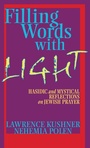 Cover: Filling Words with Light - Jewish Lights Publishing