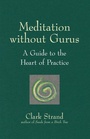 Cover: Meditation without Gurus - SkyLight Paths Publishing,US