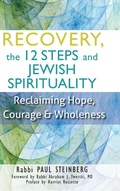 Cover: Recovery, the 12 Steps and Jewish Spirituality - Jewish Lights Publishing