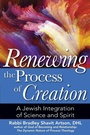 Cover: Renewing the Process of Creation - Jewish Lights Publishing