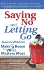 Cover: Saying No and Letting Go - Jewish Lights Publishing