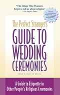 Cover: The Perfect Stranger's Guide to Wedding Ceremonies - SkyLight Paths Publishing,US