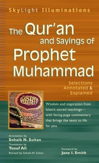 Enlarge image Cover: The Qur'an and Sayings of Prophet Muhammad - SkyLight Paths Publishing,US
