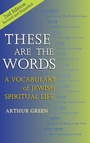 Cover: These are the Words (2nd Edition) - Jewish Lights Publishing