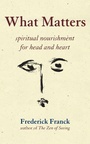 Cover: What Matters - SkyLight Paths Publishing,US