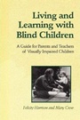 Cover: Living and Learning with Blind Children - University of Toronto Press