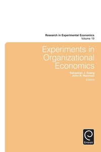 Enlarge image Cover: Experiments in Organizational Economics - Emerald Group Publishing Limited
