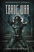Cover: Trade War - Severed Press