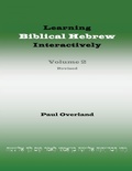 Cover: Learning Biblical Hebrew Interactively, 2 (Student Edition, Revised) - Sheffield Phoenix Press