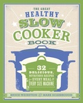 Cover: The Great Healthy Slow Cooker Book - Clarkson Potter