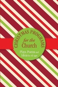 Cover: Christmas Programs for the Church - Carpenter's Son Publishing