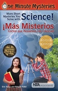 Cover: More Short Mysteries You Solve With Science! / !Mas misterios cortos que resuelves con ciencias! - Platypus Media