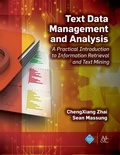Cover: Text Data Management and Analysis - Morgan & Claypool Publishers