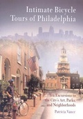 Cover: Intimate Bicycle Tours of Philadelphia - University of Pennsylvania Press