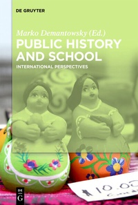 Abbildung von: Public History and School - De Gruyter Oldenbourg