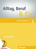 Cover: Alltag, Beruf & Co. 3 - Hueber Verlag eBooks