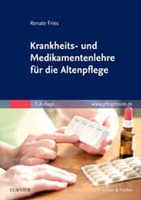 Abbildung von: Krankheits- und Medikamentenlehre für die Altenpflege - Urban & Fischer