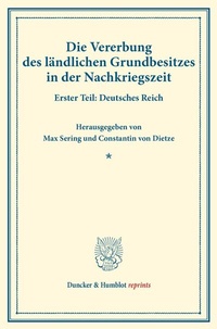 Abbildung von: Die Vererbung des ländlichen Grundbesitzes in der Nachkriegszeit - Duncker & Humblot