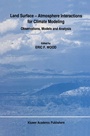 Cover: Land Surface - Atmosphere Interactions for Climate Modeling - Springer