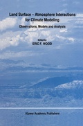 Cover: Land Surface - Atmosphere Interactions for Climate Modeling - Springer