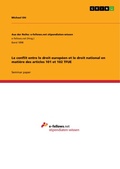 Cover: Le conflit entre le droit europ&eacute;en et le droit national en mati&egrave;re des articles 101 et 102 TFUE - GRIN Verlag