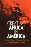 Cover: Creating Africa in America - University of Pennsylvania Press
