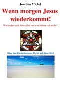 Cover: Wenn morgen Jesus wiederkommt! - epubli