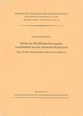 Cover: D&ouml;rfer im N&ouml;rdlichen Germanien vornehmlich aus der r&ouml;mischen Kaiserzeit - Bayerische Akademie der Wissenschaften