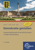 Cover: Demokratie gestalten - Baden-W&uuml;rttemberg - Europa-Lehrmittel