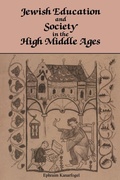 Cover: Jewish Education and Society in the High Middle Ages - Wayne State University Press