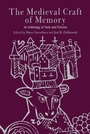 Cover: The Medieval Craft of Memory - University of Pennsylvania Press