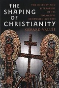 Cover: The Shaping of Christianity - Paulist Press International,U.S.