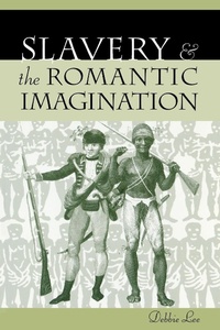 Abbildung von: Slavery and the Romantic Imagination - University of Pennsylvania Press