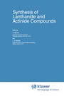 Cover: Synthesis of Lanthanide and Actinide Compounds - Springer