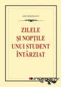 Cover: Zilele &iquest;i nop&iquest;ile unui student &icirc;nt&acirc;rziat - Litera Media Group